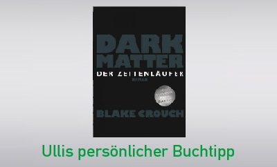 Dark Matter. Der Zeitenläufer