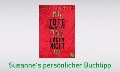 Tote Mädchen lügen nicht