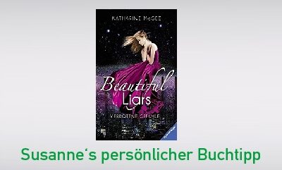 Beautiful Liars – Verbotene Gefühle von Katharine McGee