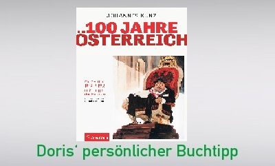 100 Jahre Österreich von Johannes Kunz