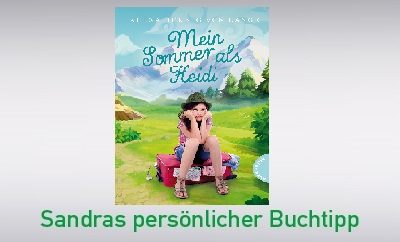 Mein Sommer als Heidi von Alexa Hennig von Lange