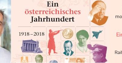 100 Jahre Österreich: 1918 – 2018